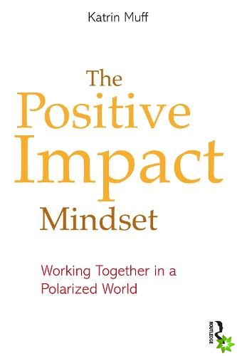 Positive Impact Mindset