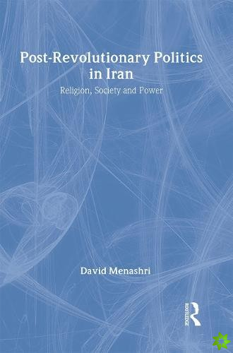 Post-Revolutionary Politics in Iran