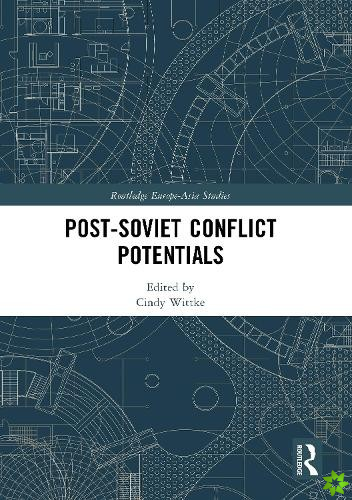 Post-Soviet Conflict Potentials