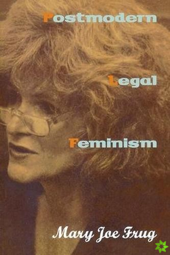 Postmodern Legal Feminism