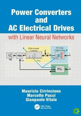 Power Converters and AC Electrical Drives with Linear Neural Networks