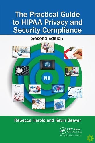 Practical Guide to HIPAA Privacy and Security Compliance