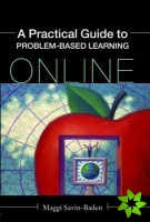 Practical Guide to Problem-Based Learning Online