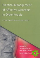 Practical Management of Affective Disorders in Older People