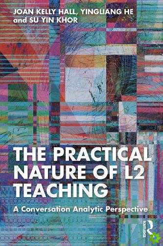 Practical Nature of L2 Teaching