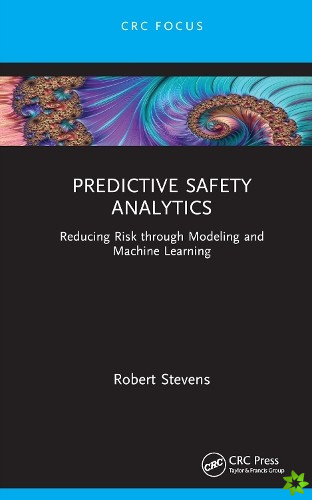 Predictive Safety Analytics