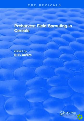Preharvest Field sprouting in Cereals