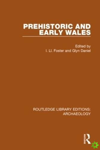Prehistoric and Early Wales
