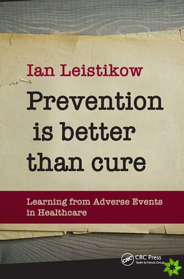 Prevention is Better than Cure