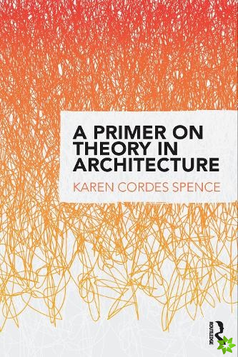Primer on Theory in Architecture