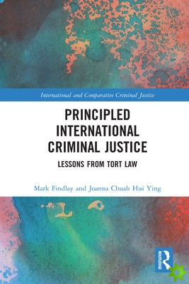 Principled International Criminal Justice