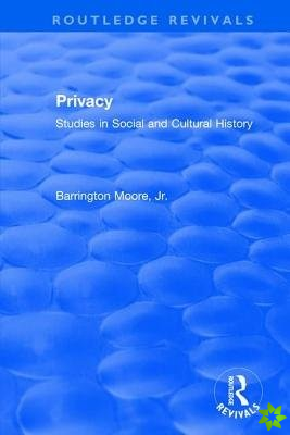 Privacy: Studies in Social and Cultural History