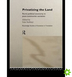 Privatizing the Land