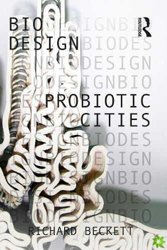 Probiotic Cities