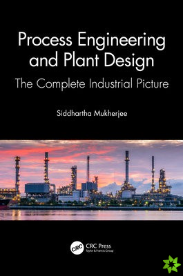 Process Engineering and Plant Design
