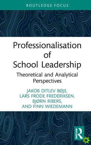 Professionalisation of School Leadership
