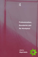 Professionalism, Boundaries and the Workplace