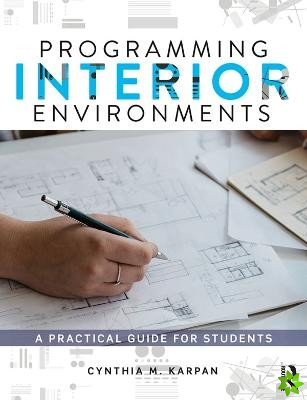 Programming Interior Environments
