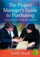 Project Manager's Guide to Purchasing