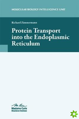 Protein Transport into the Endoplasmic Reticulum