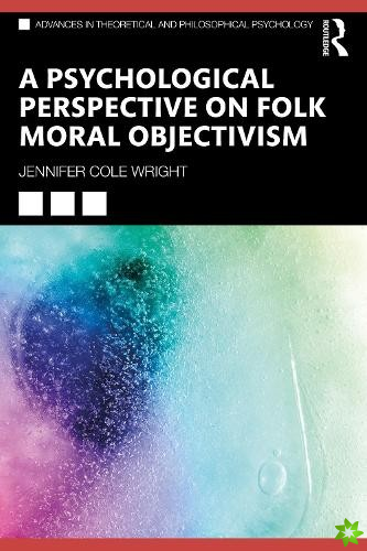 Psychological Perspective on Folk Moral Objectivism