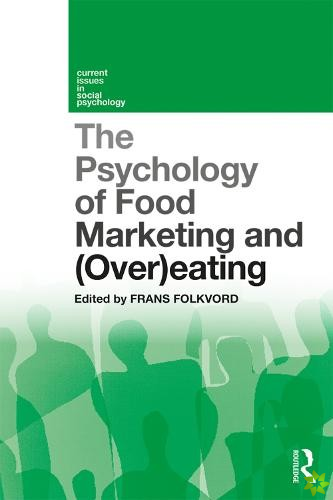 Psychology of Food Marketing and Overeating