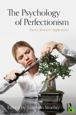 Psychology of Perfectionism