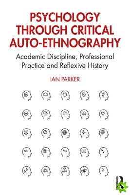 Psychology through Critical Auto-Ethnography