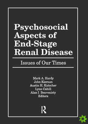 Psychosocial Aspects of End-Stage Renal Disease
