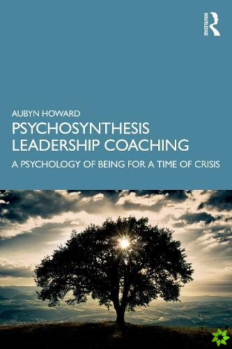 Psychosynthesis Leadership Coaching