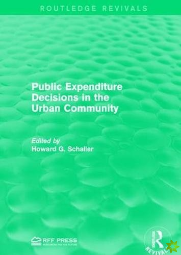 Public Expenditure Decisions in the Urban Community