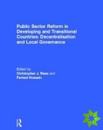 Public Sector Reform in Developing and Transitional Countries