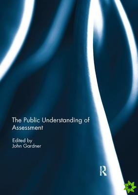 Public Understanding of Assessment