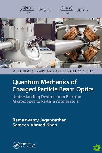 Quantum Mechanics of Charged Particle Beam Optics