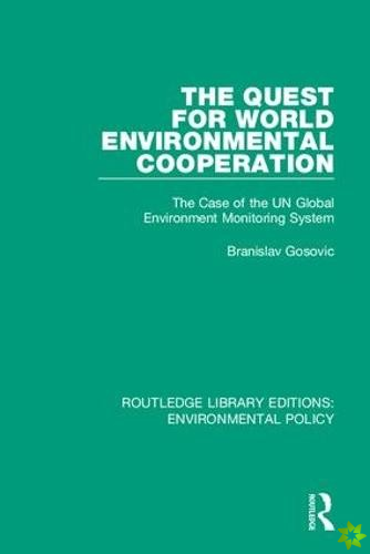 Quest for World Environmental Cooperation