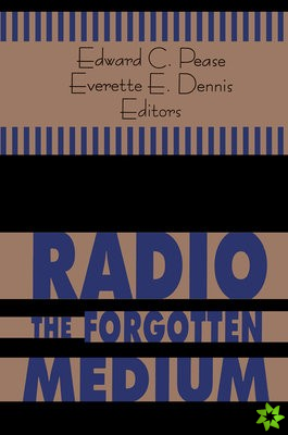 Radio - The Forgotten Medium