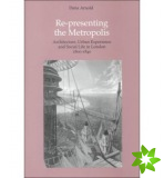 Re-Presenting the Metropolis