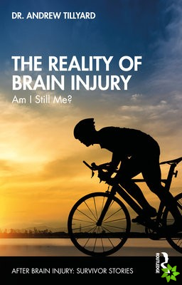Reality of Brain Injury
