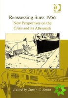 Reassessing Suez 1956