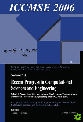 Recent Progress in Computational Sciences and Engineering (2 vols)