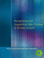 Recognising and Supporting Able Children in Primary Schools