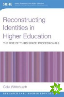 Reconstructing Identities in Higher Education