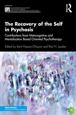Recovery of the Self in Psychosis