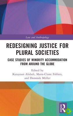 Redesigning Justice for Plural Societies