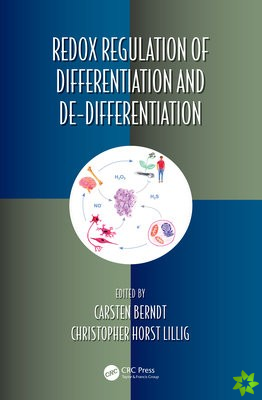 Redox Regulation of Differentiation and De-differentiation