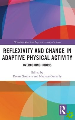 Reflexivity and Change in Adaptive Physical Activity