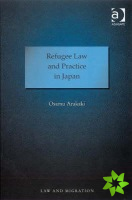 Refugee Law and Practice in Japan