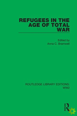 Refugees in the Age of Total War
