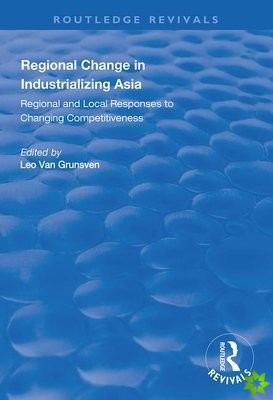 Regional Change in Industrializing Asia