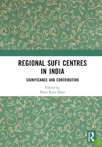 Regional Sufi Centres in India